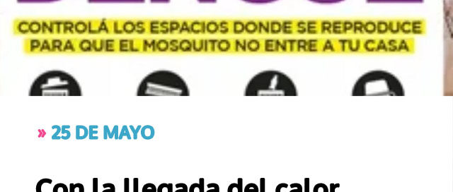 25 DE MAYO: Con la llegada del calor refuerzan medidas para prevenir el dengue